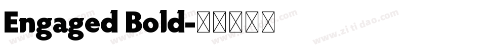 Engaged Bold字体转换